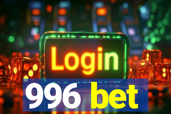 996 bet